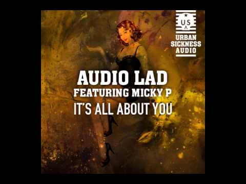 Audio Lad - It's All About You (Snork Remix)