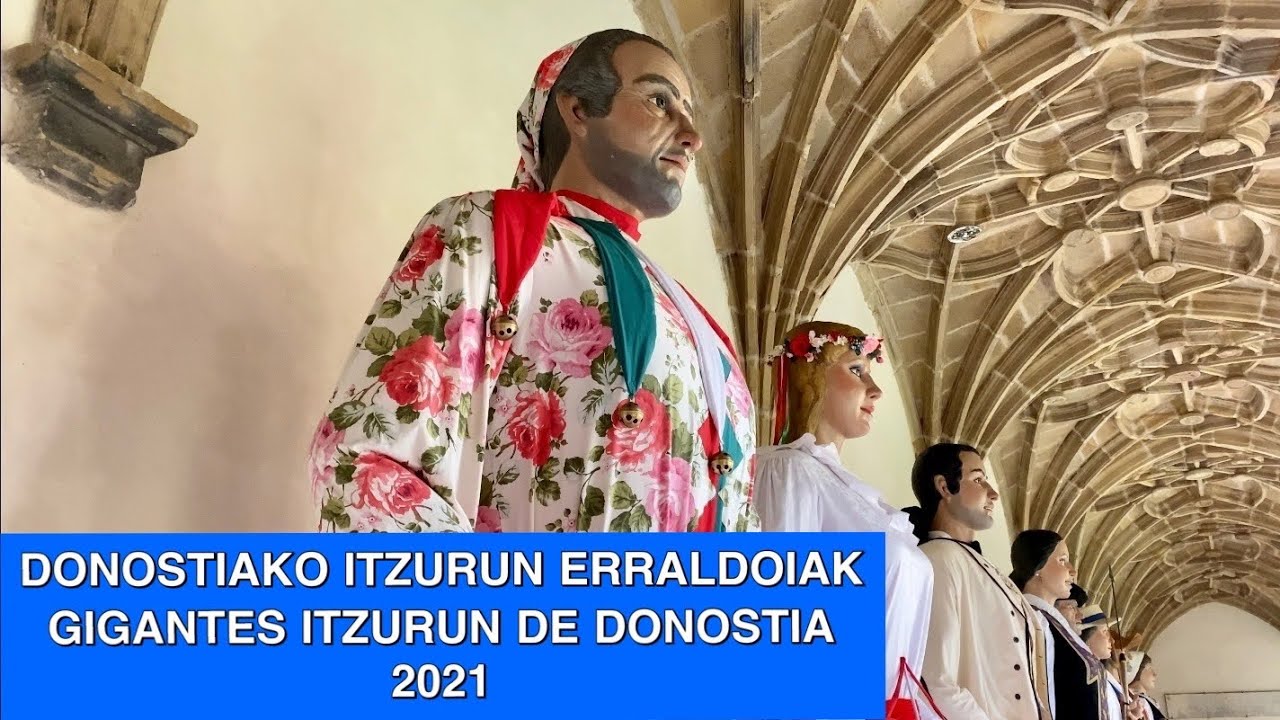 Donostiako Itzurun erraldoiak - Gigantes Itzurun de Donostia | 2021