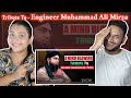 Reaction on a mind blowing tribute to  engineer muhammad ali mirza  hidayah victory
