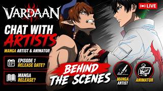Vardaan Live | Episode 1 Release Date | Manga Reveal & Behind The Scenes