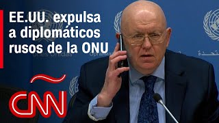 Así se enteró el embajador de Rusia ante la ONU que EE.UU. lo expulsó junto a más diplomáticos