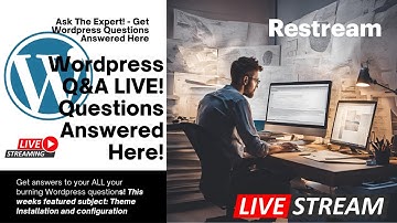 Wordpress Tutorial Q&A LIVE STREAM!
