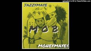 Love Lace Money Maye$ Ft.  Jazzy Maye