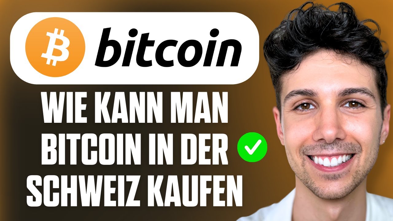 Wie kann man Bitcoin in der Schweiz kaufen - Anfänger Tutorial