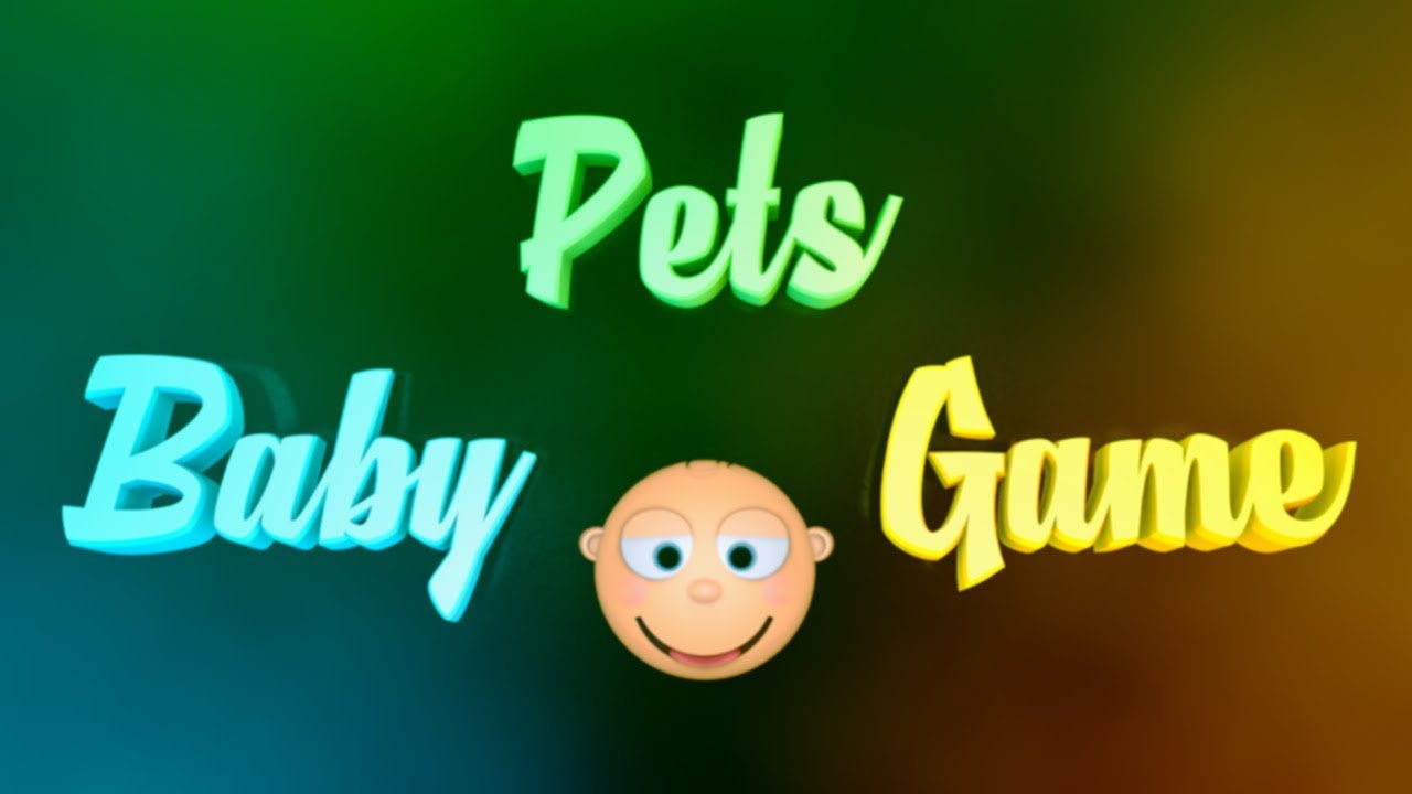 Baby Pets Game YouTube