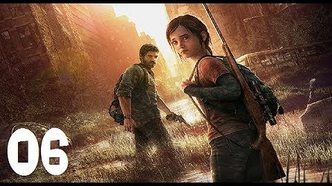The Last of Us Part 6 "There