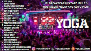 DJ BREAKBEAT MIXTAPE MILLE'S NOSTALGIA MELAYANG AUTO PILOT 1 JAM   KENCENG SATU ROOM 🎶🎶✈️