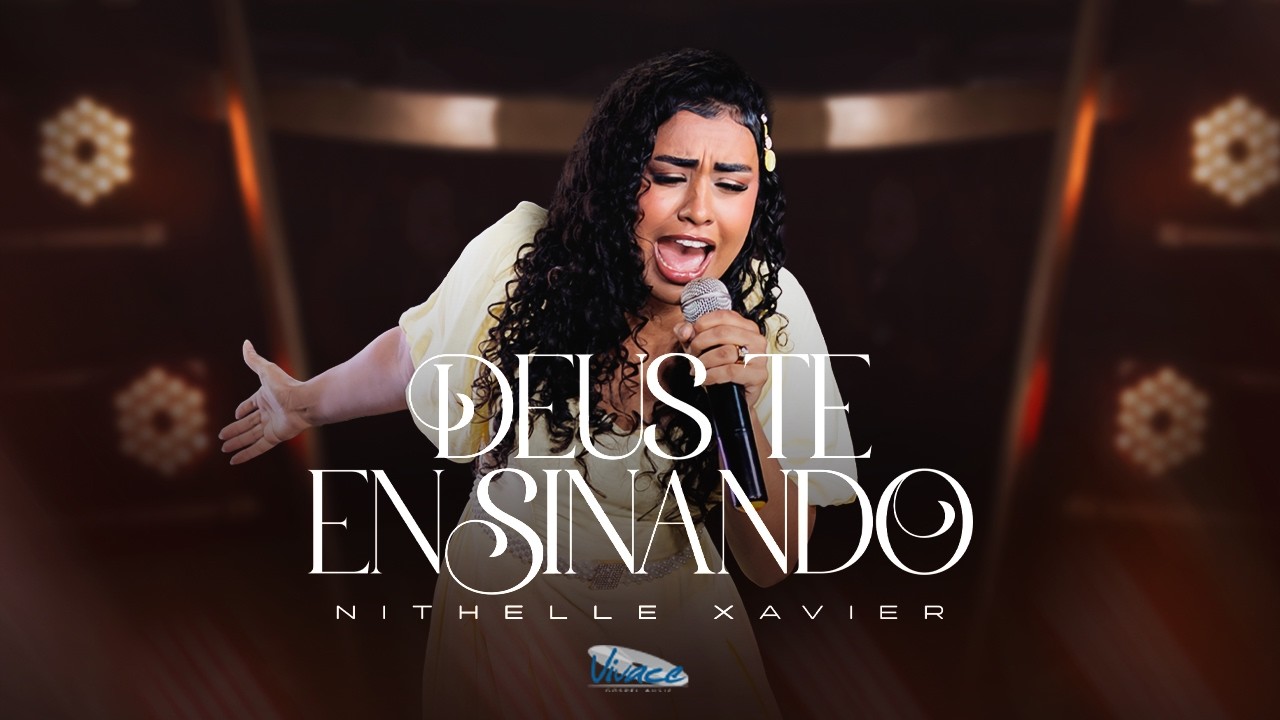 Nithelle Xavier  |  Deus Te Ensinando  [CLIPE OFICIAL]