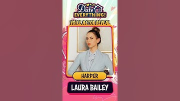 Date Everything! Meet Harper played by Laura Bailey