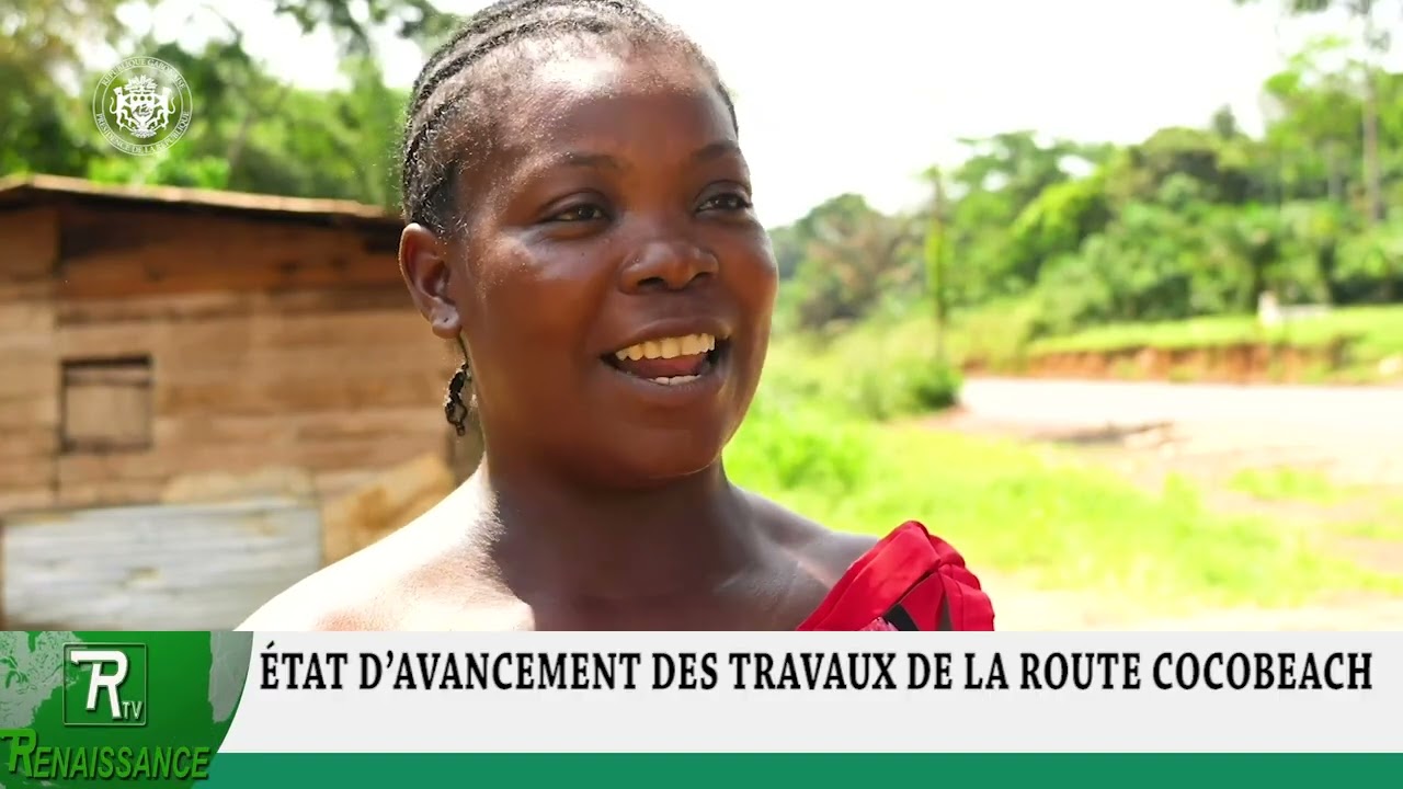 🔴𝐄́𝐓𝐀𝐓 𝐃’𝐀𝐕𝐀𝐍𝐂𝐄𝐌𝐄𝐍𝐓 𝐃𝐄𝐒 𝐓𝐑𝐀𝐕𝐀𝐔𝐗 𝐃𝐄 𝐋𝐀 𝐑𝐎𝐔𝐓𝐄 𝐂𝐎𝐂𝐎𝐁𝐄𝐀𝐂𝐇