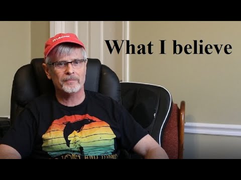 What I believe...