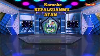 Karaoke Kepalsuanmu  Afan )@gembalastar8252