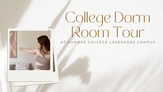 Dorm Room Tour at Humber College Lakeshore Campus