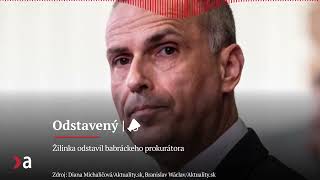 Žilinka Odstavil Babráckeho Prokurátora Aktuality -L