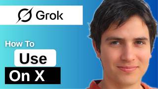 How To Use Grok On X  2026  Step by Step