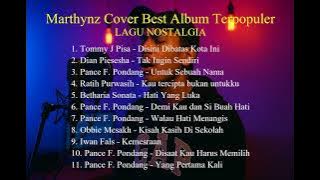 Marthynz Cover Best Album Terpopuler-Tembang Kenangan, Tommy J Pisa, Pance F. Pondang, Obbie Mesakh