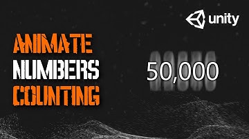 How to Animate Numbers Counting Up and Down in Unity | Unity Tutorial