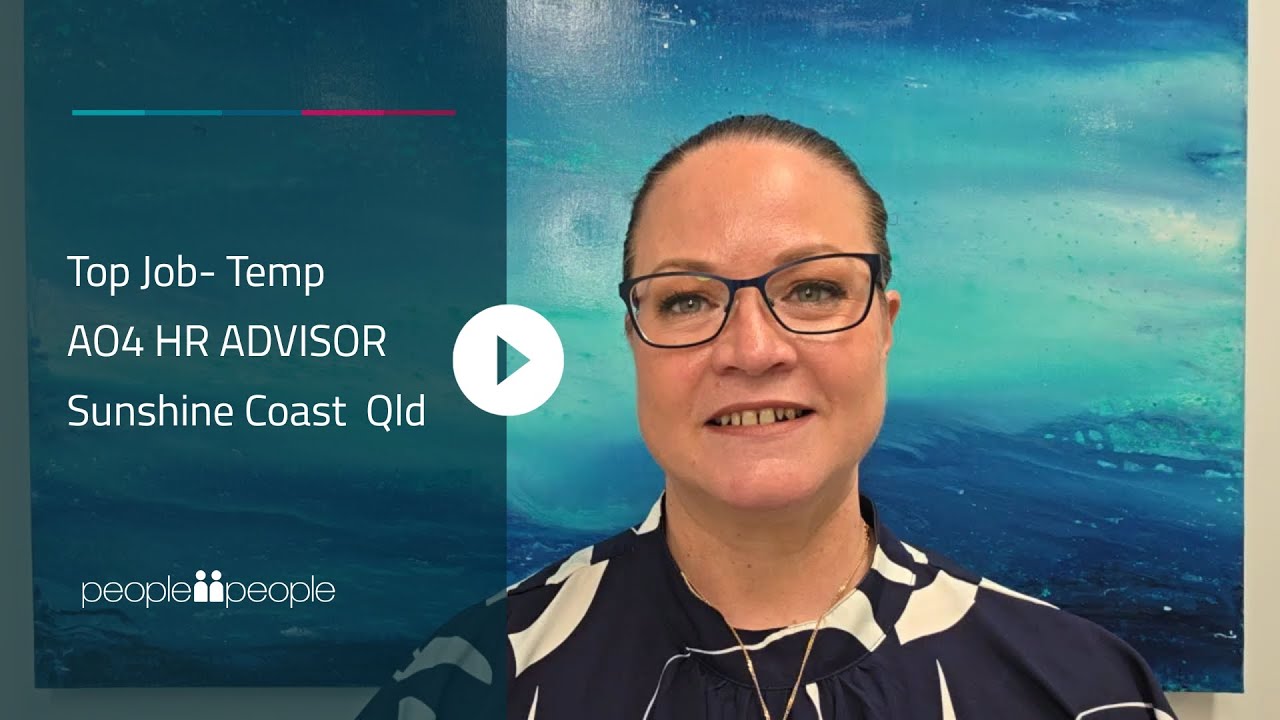 Top Job- Temp AO4 HR ADVISOR Sunshine Coast Qld