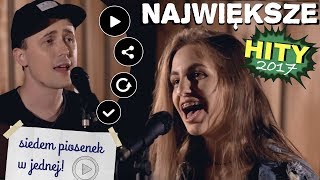 Video thumbnail of "NAJWIĘKSZE POLSKIE HITY 2017 w jednej piosence 💥 🎵 | ft. Magda Bereda"