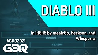 Diablo III by meatr0o, Heckson and Whisperra in 1:19:15  Awesome Games Done Quick 2021 Online