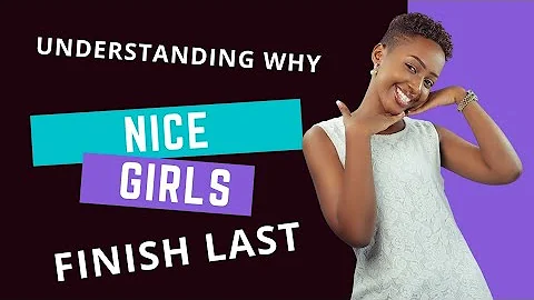 Let's talk about the nice girl / nice guy phenomenon