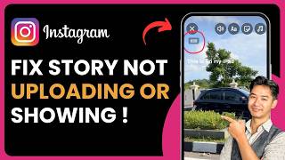 FIX: Instagram Story Not Uploading or Showing on iPhone