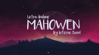 Video thumbnail of "Mahowen-Inferno(Lyrics HD)"