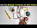 Modular Contactor Connection Explained Practically | Contactor wiring @TheElectricalGuy