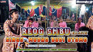 Reog SMBU (Singo Mudho Budi Utomo) | Reog Klasikan | Sodong, Polobugo, Kab.Semarang