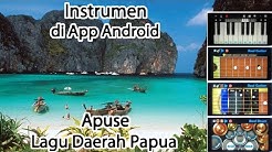 Apuse (Lagu Daerah Papua) Versi Instrumen di App Android  - Durasi: 2:15. 