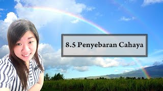 [Sains T1] Bab 8.5 Penyebaran Cahaya  #T1 #KSSM #PT3