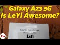 Samsung Galaxy A23 5G LeYi Case &amp; Screen Protector Review; IT AIN&#39;T AWESOME!