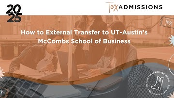 How to External Transfer to UT-Austin’s McCombs School of Business