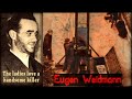 The ladies love a handsome killer  eugen weidmann