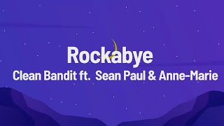 Clean Bandit - Rockabye (Lyrics) ft