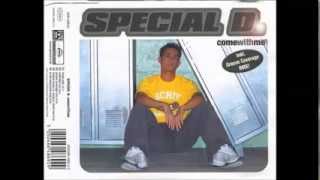 Special D. - Come With Me (Extended Mix) Resimi