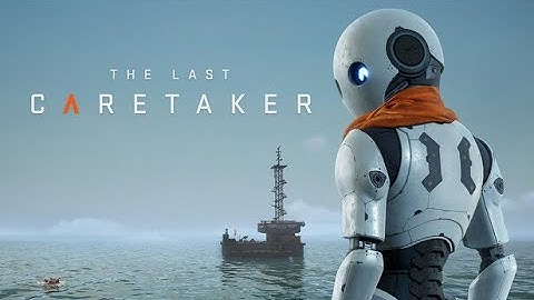 The Last Caretaker