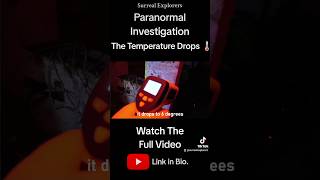 The Temperature Drops ❄️ We weren't alone for this one.. #paranormal #haunted #abandoned #spirit