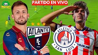 ATLANTE VS SAN LUIS EN VIVO | LIGA MX | TORNEO APERTURA - FECHA 14 #envivo