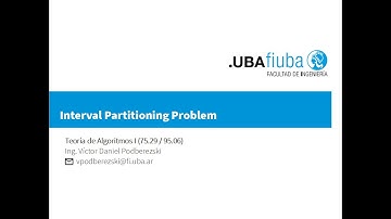 FIUBA. Teoría de algoritmos 1 . Módulo 3: Greedy - Interval partitioning problem