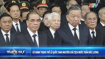 Cử hành trọng thể Quốc tang Nguyên Chủ tịch nước Trần Đức Lương | Đài Truyền hình An Giang
