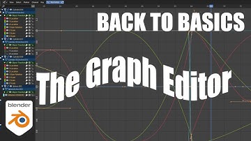 Back to Basics: The Graph Editor