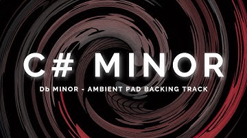 Atmospheric Ambient Pad Backing Track in C# / Db Minor