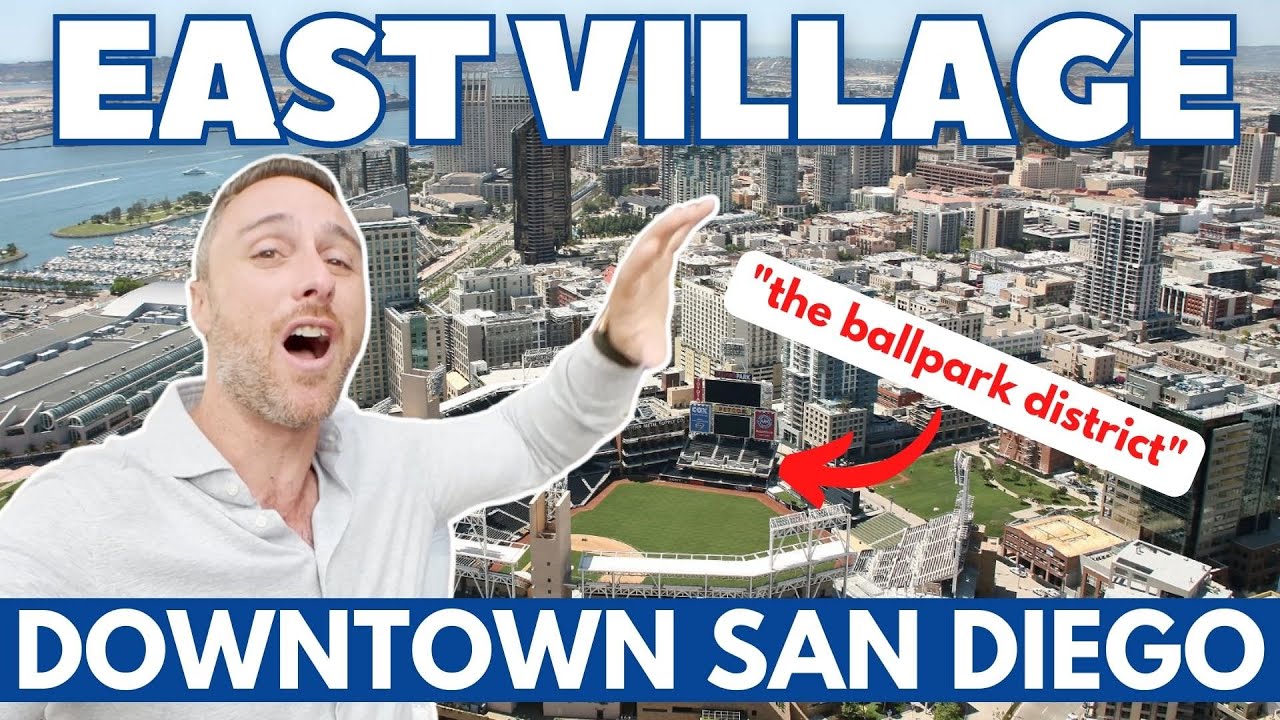 Living in East Village San Diego Moving to Downtown San Diego San