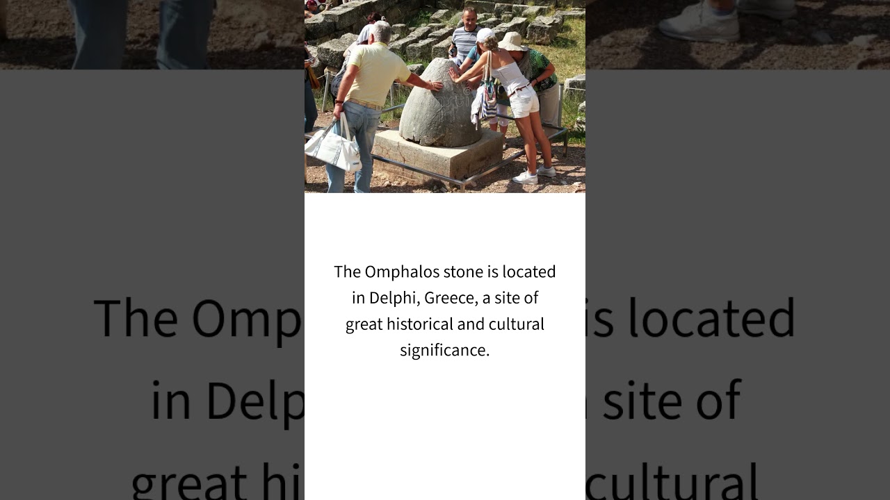 The Navel of the World: Unveiling the Omphalos Stone