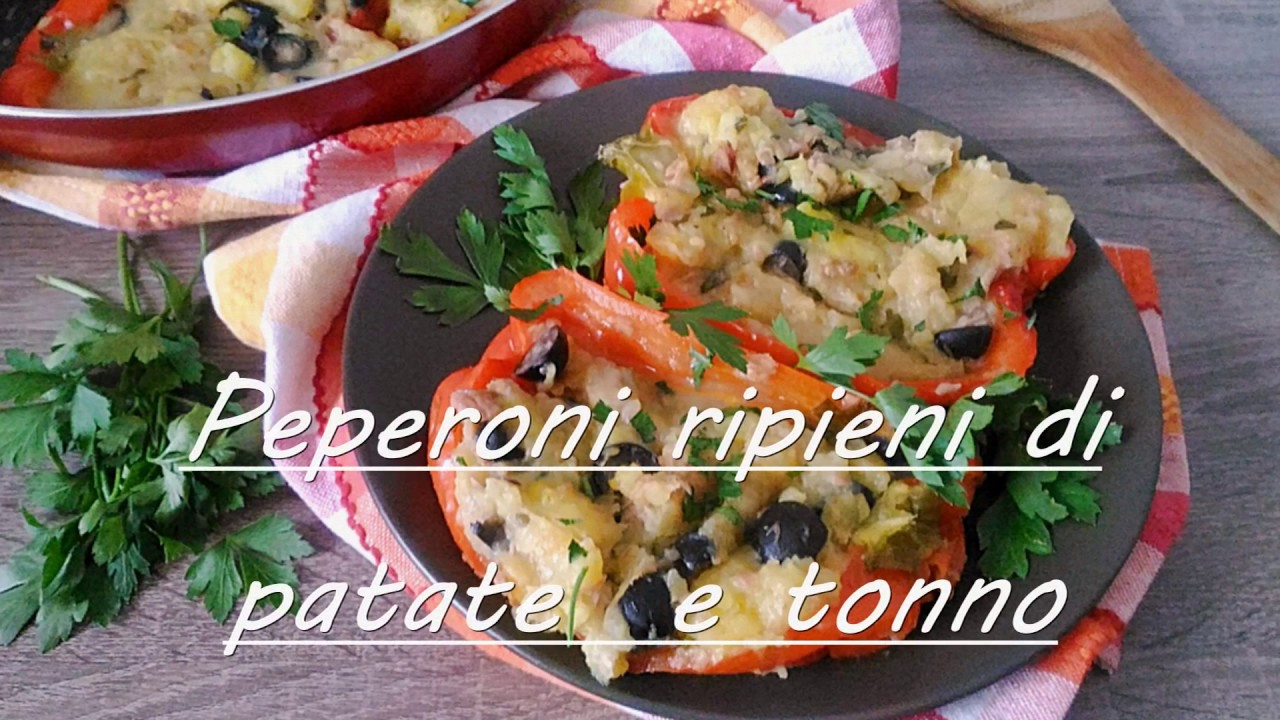 Peperoni ripieni di patate e tonno - Stuffed peppers with potato and ...