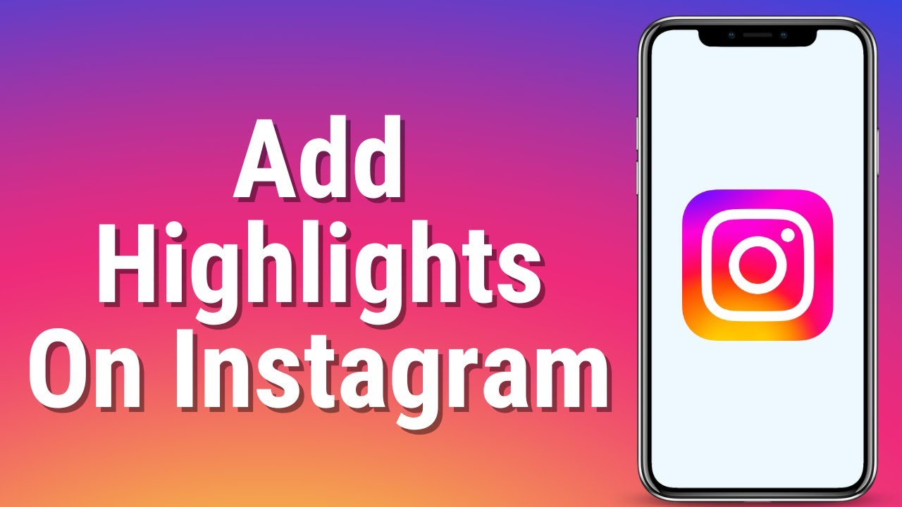 How to Add Highlights on Instagram | Step-by-Step Guide (2025) - YouTube