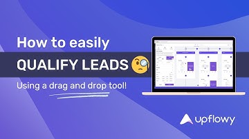 How to create a customer qualification flow in Upflowy