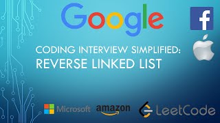 Coding Interview Tutorial 12: Reverse Linked List [LeetCode]