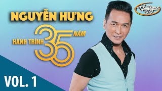 Nguyễn Hưng - Hành Trình 35 Năm Cùng Thúy Nga (Vol. 1)
